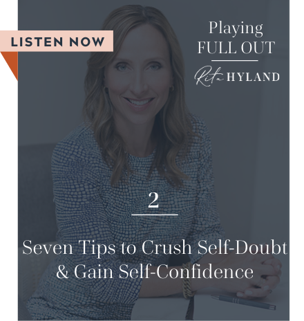 Blog Image - 7 Tips to Crush Self-Doubt and Gain Self-Confidence