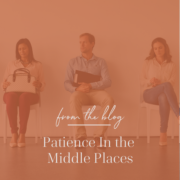 patience-in-the-middle-places